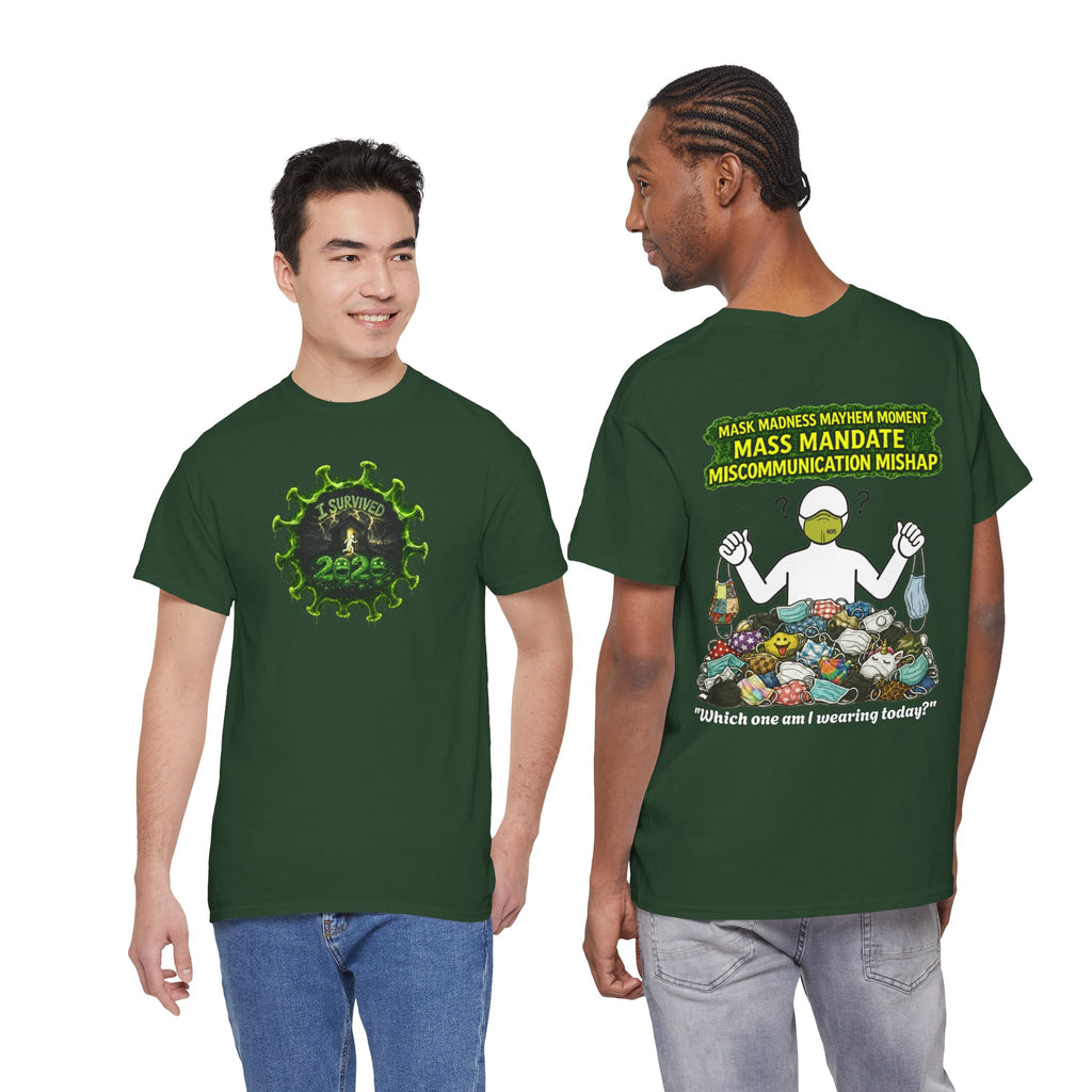 I Survived 2020 — PANDEMIC S1:E4: Director's Cut "Mask Madness" Unisex Heavy Cotton Tee