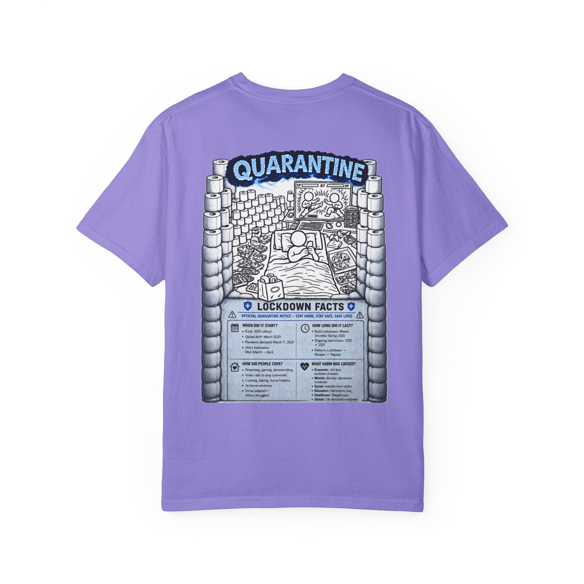I Survived 2020 — LOCKDOWN S3:E1: "Quarantine" Unisex Garment-Dyed T-shirt