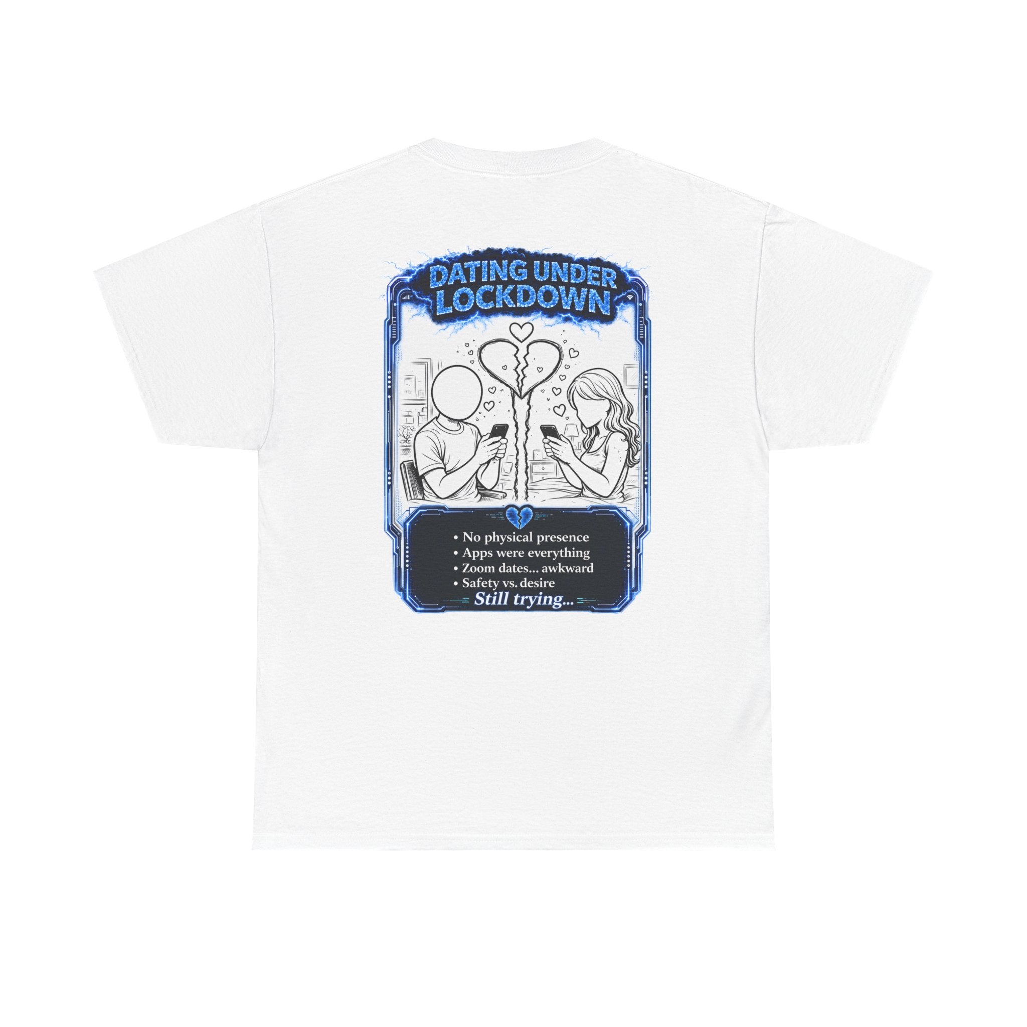 I Survived 2020 — LOCKDOWN S3:E2: "Dating Under Lockdown" Documentary Tee