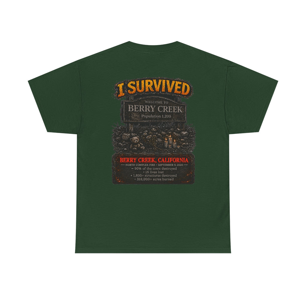I Survived 2020 — WILDFIRES S2:E1: "Berry Creek" Memorial Unisex Heavy Cotton Tee