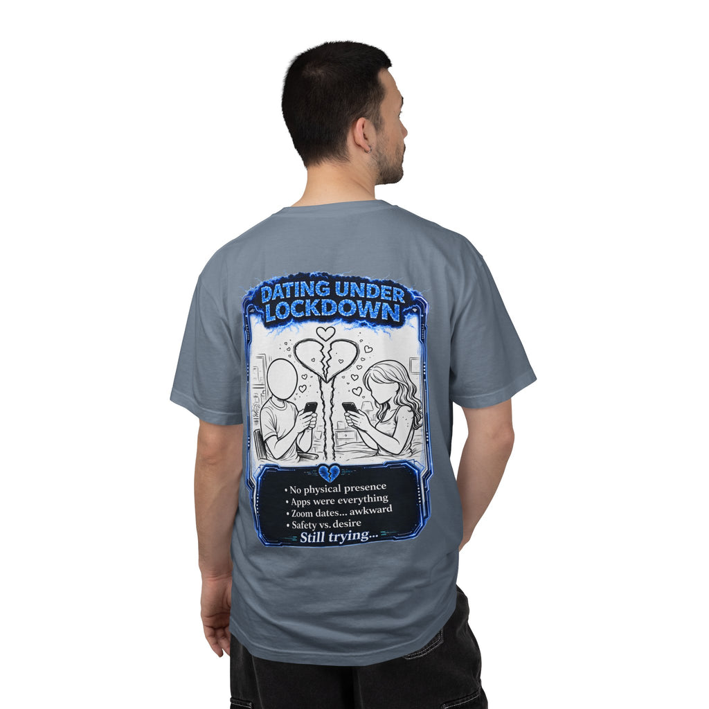 I Survived 2020 — LOCKDOWN S3:E2: "Dating Under Lockdown" Unisex Garment-Dyed T-shirt