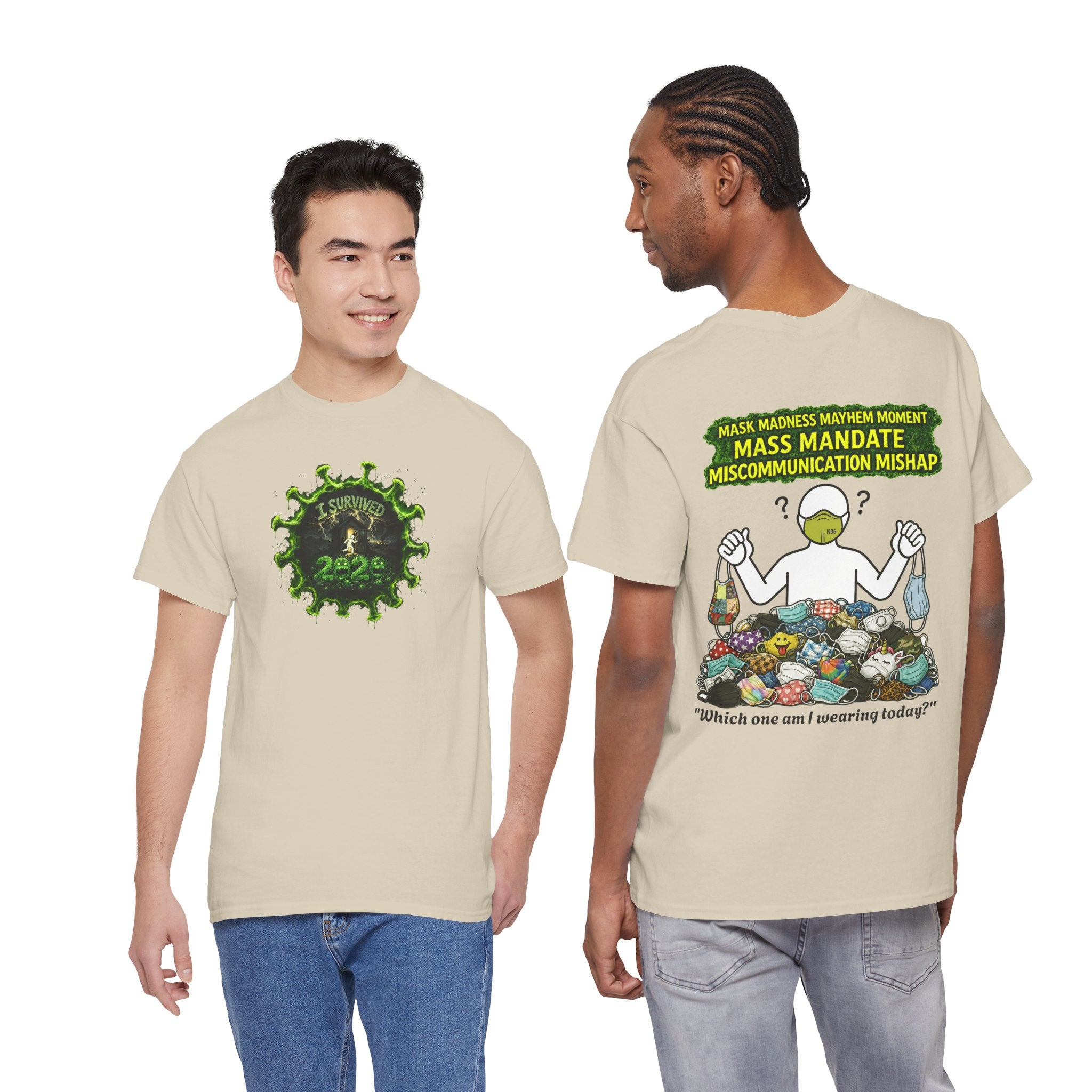 I Survived 2020 — PANDEMIC S1:E4: Director's Cut "Mask Madness" Unisex Heavy Cotton Tee