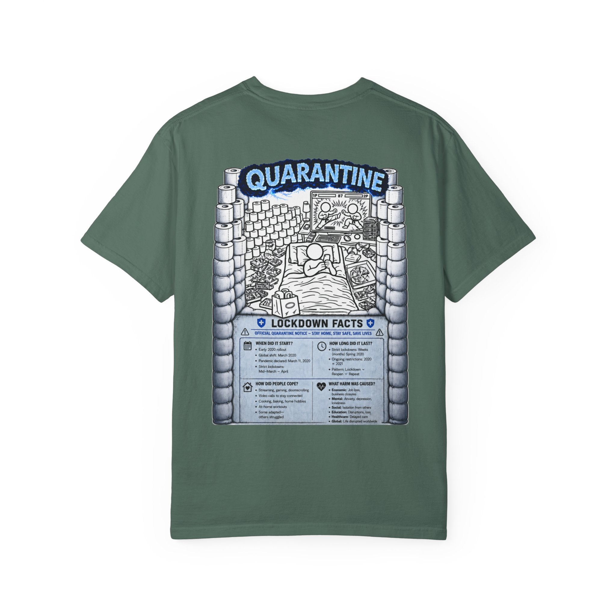 I Survived 2020 —  LOCKDOWN S3:E1: Director's Cut "Quarantine" Unisex Garment-Dyed T-shirt