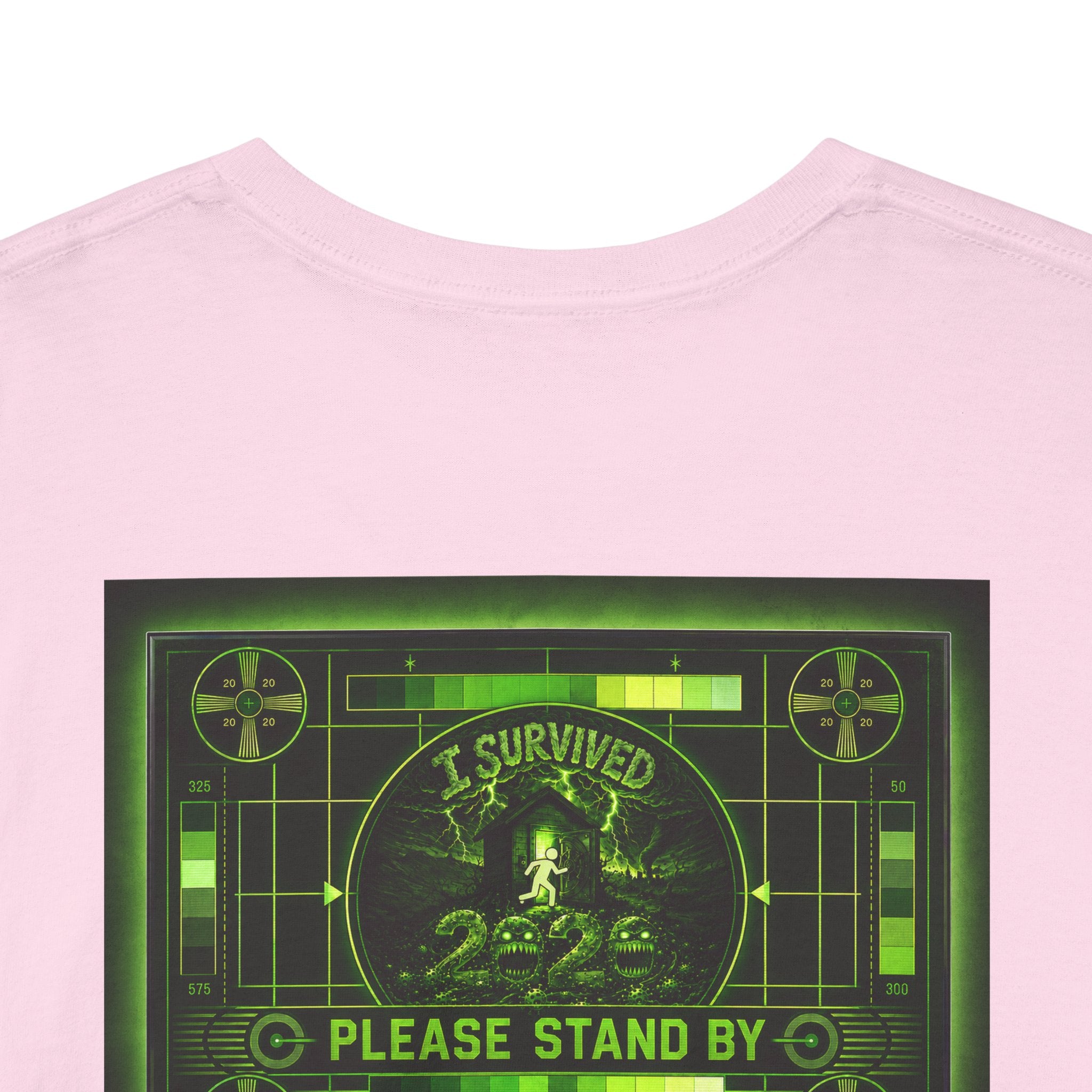 I Survived 2020 — "Please Stand By" Test Pattern Toxic Signal Tee Special Edition Summer Premiere Unisex Heavy Cotton Tee