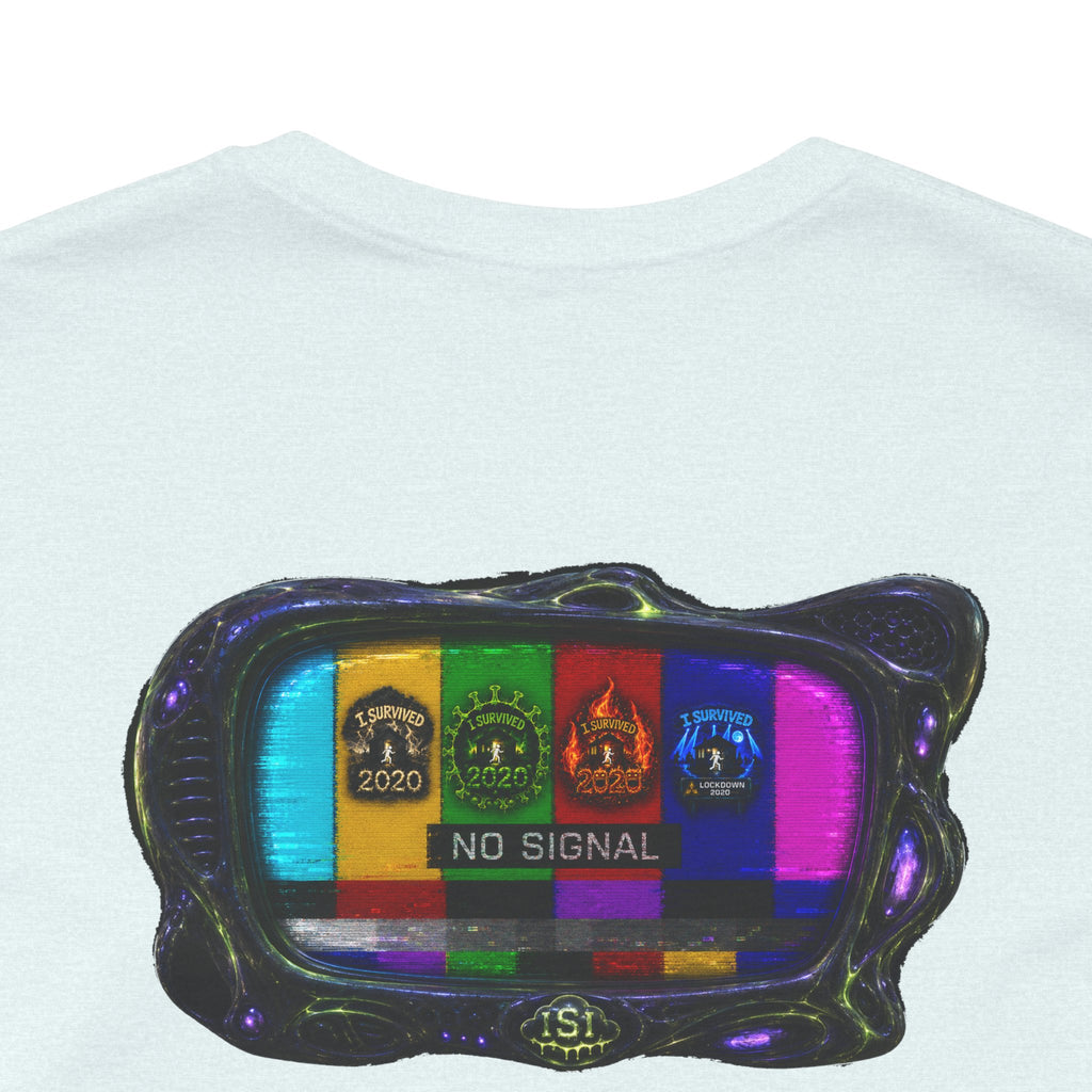 I Survived 2020 — "No Signal" Test Pattern Tee Alien Broadcast Finale Summer Premiere Unisex Jersey Short Sleeve Tee