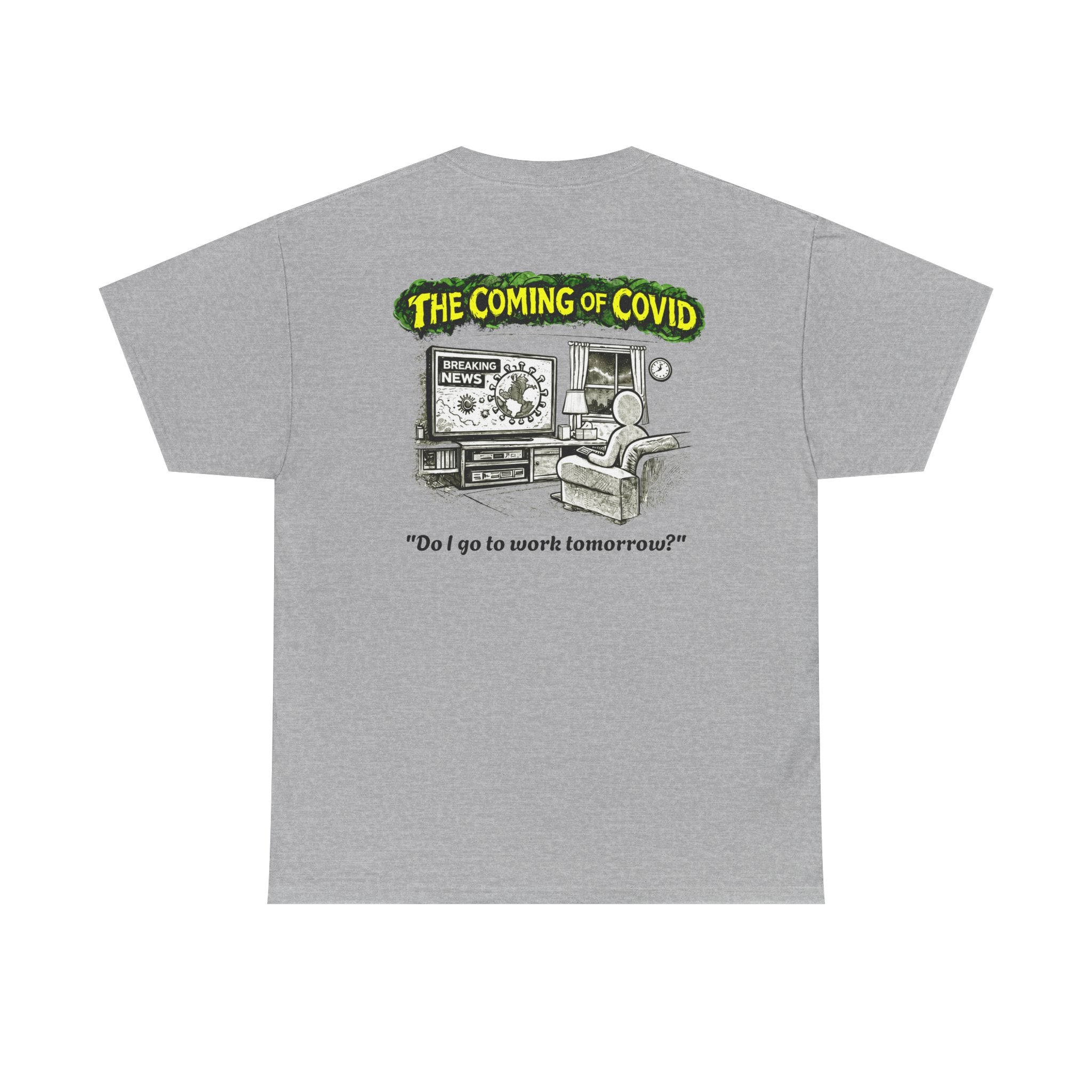 I Survived 2020 — PANDEMIC S1:E2: Director's Cut "The Coming of COVID" Unisex Heavy Cotton Tee