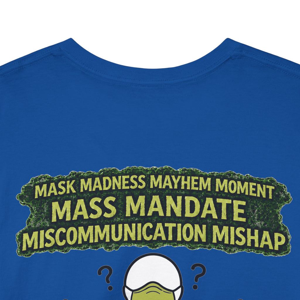 I Survived 2020 — Director's Cut S1:E4 "Mask Madness Mayhem Moment" | Pandemic Edition Unisex Heavy Cotton Tee