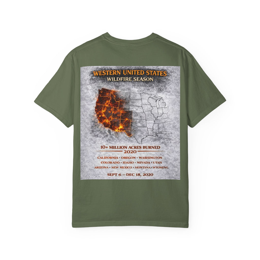 I Survived 2020 — WILDFIRES S2:E4: Director's Cut "Western U.S. Wildfire Season" Memorial Unisex Garment-Dyed T-shirt