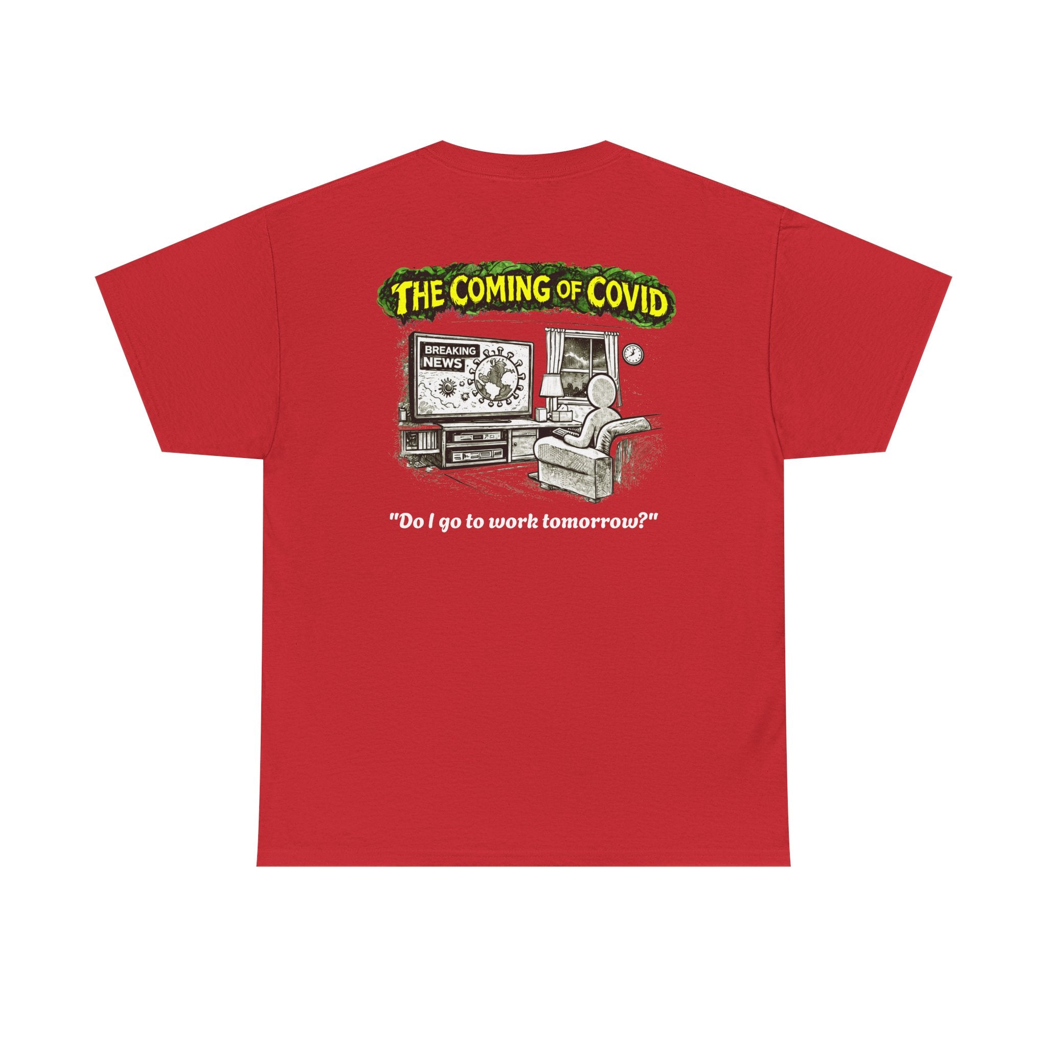 I Survived 2020 — PANDEMIC S1:E2: Director's Cut "The Coming of COVID" Unisex Heavy Cotton Tee