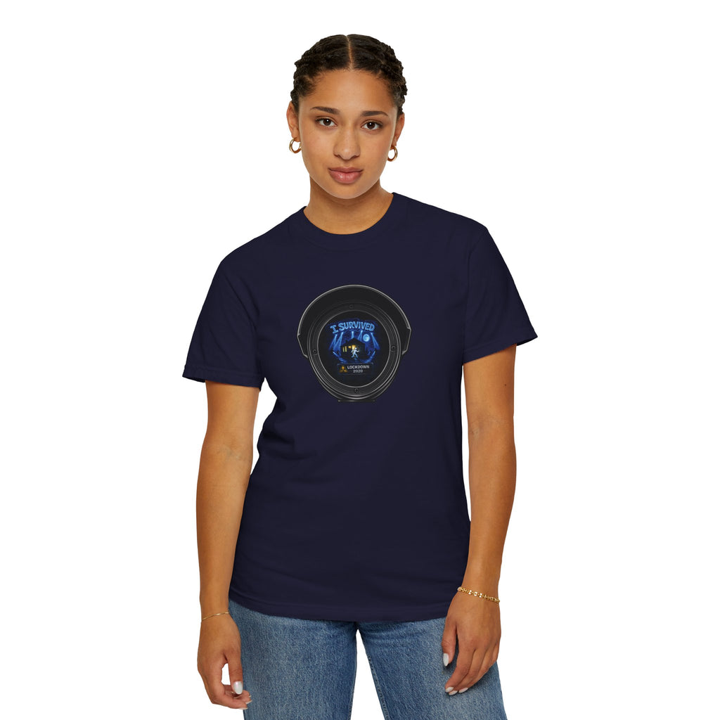 I Survived 2020 —  LOCKDOWN S3:E1: Director's Cut "Quarantine" Unisex Garment-Dyed T-shirt