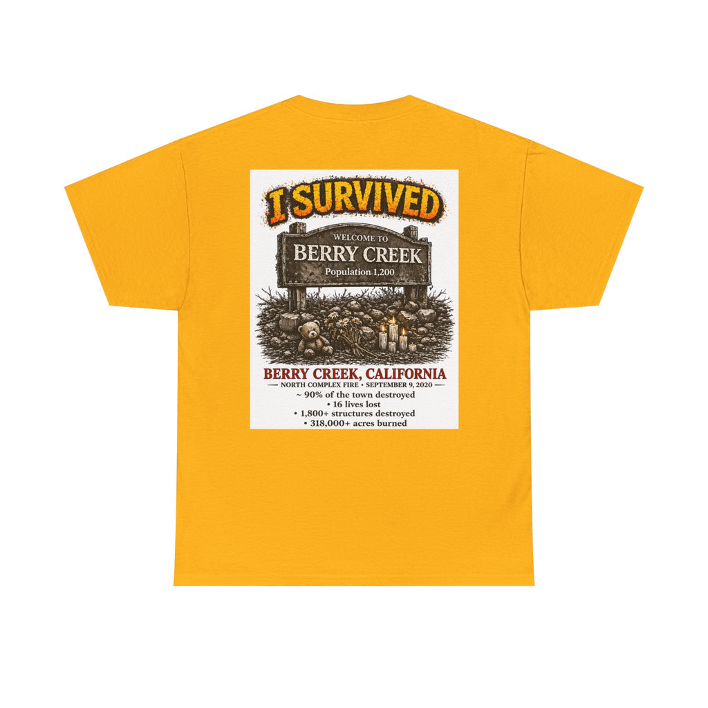 I Survived 2020 — S2:E1 "Berry Creek" | Wildfire Edition Memorial Unisex Heavy Cotton Tee