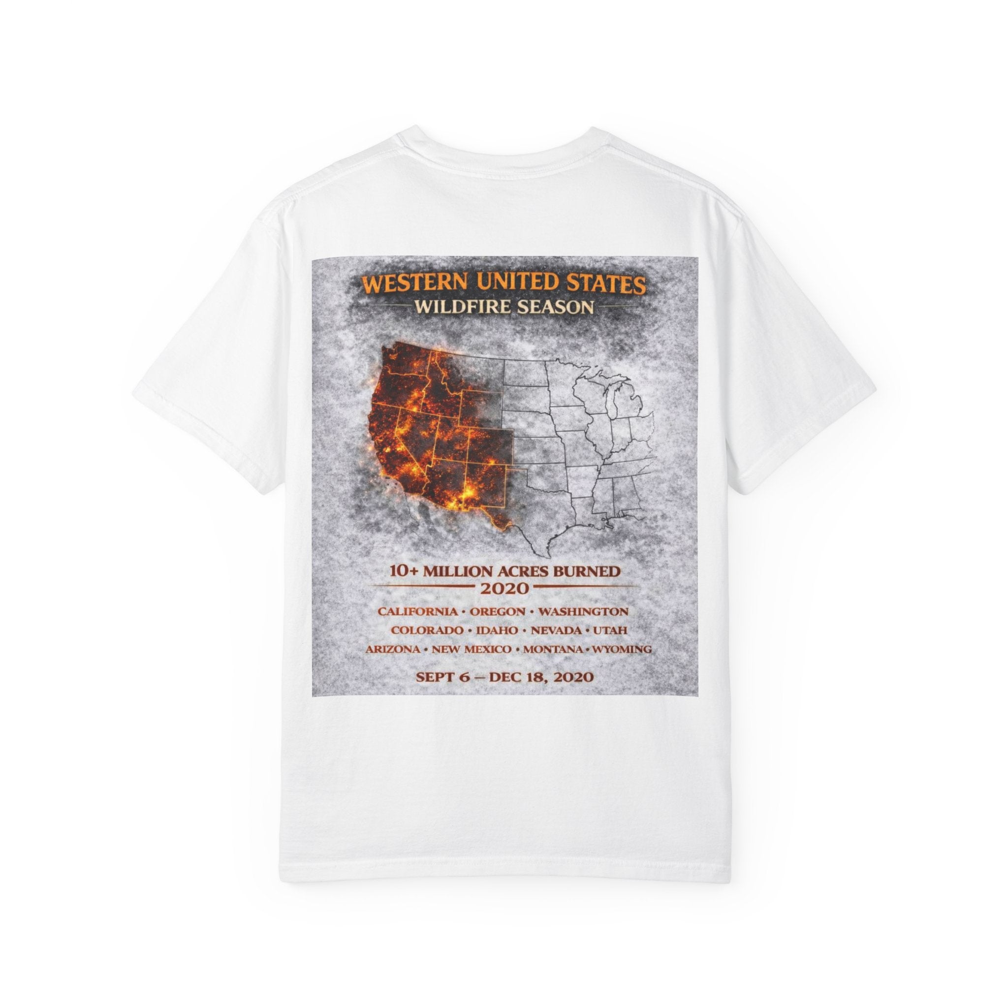 I Survived 2020 — Director's Cut S2:E4 "Western U.S. Wildfire Season" | Mid-Season Finale Pt. 1 | Wildfire Edition Memorial Unisex Garment-Dyed T-shirt