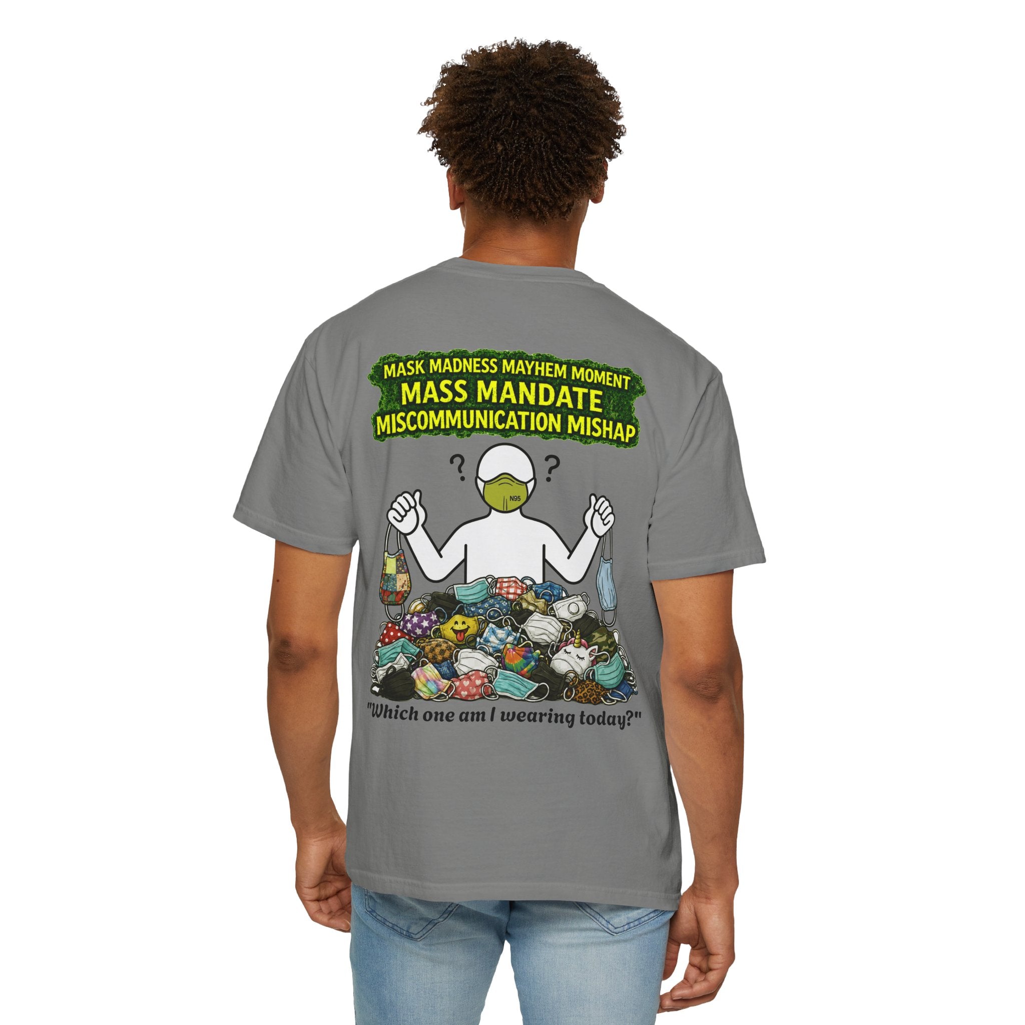 I Survived 2020 — PANDEMIC S1:E4: "Mask Madness" Unisex Garment-Dyed T-shirt