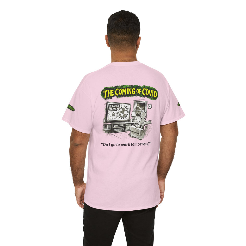 I Survived 2020 — PANDEMIC S1:E2: Director's Cut Special Edition "The Coming of COVID" Unisex Heavy Cotton Tee