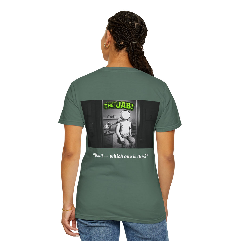 I Survived 2020 — S1:E3 "The Jab!" | Pandemic Edition Unisex Garment-Dyed T-shirt