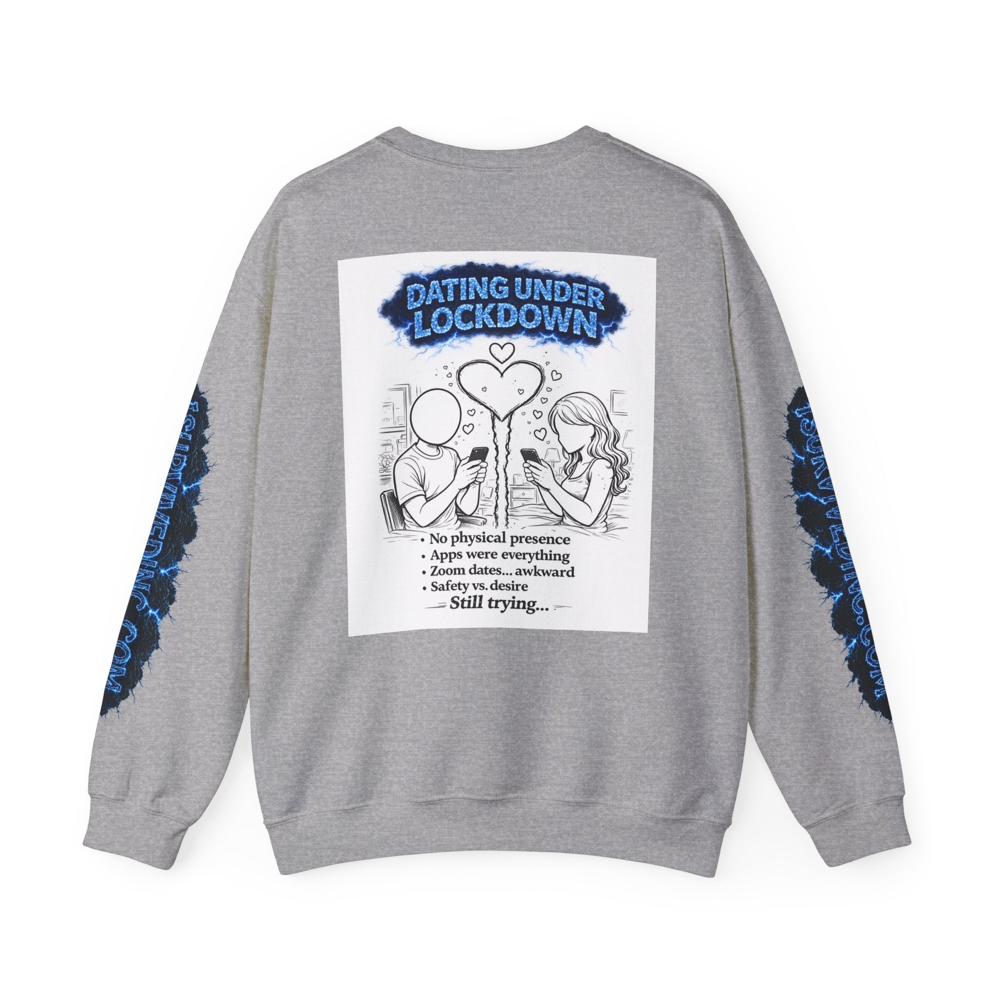 I Survived 2020 — S3:E2 "Dating Under Lockdown" | Lockdown Edition Documentary Unisex Heavy Blend™ Crewneck Sweatshirt