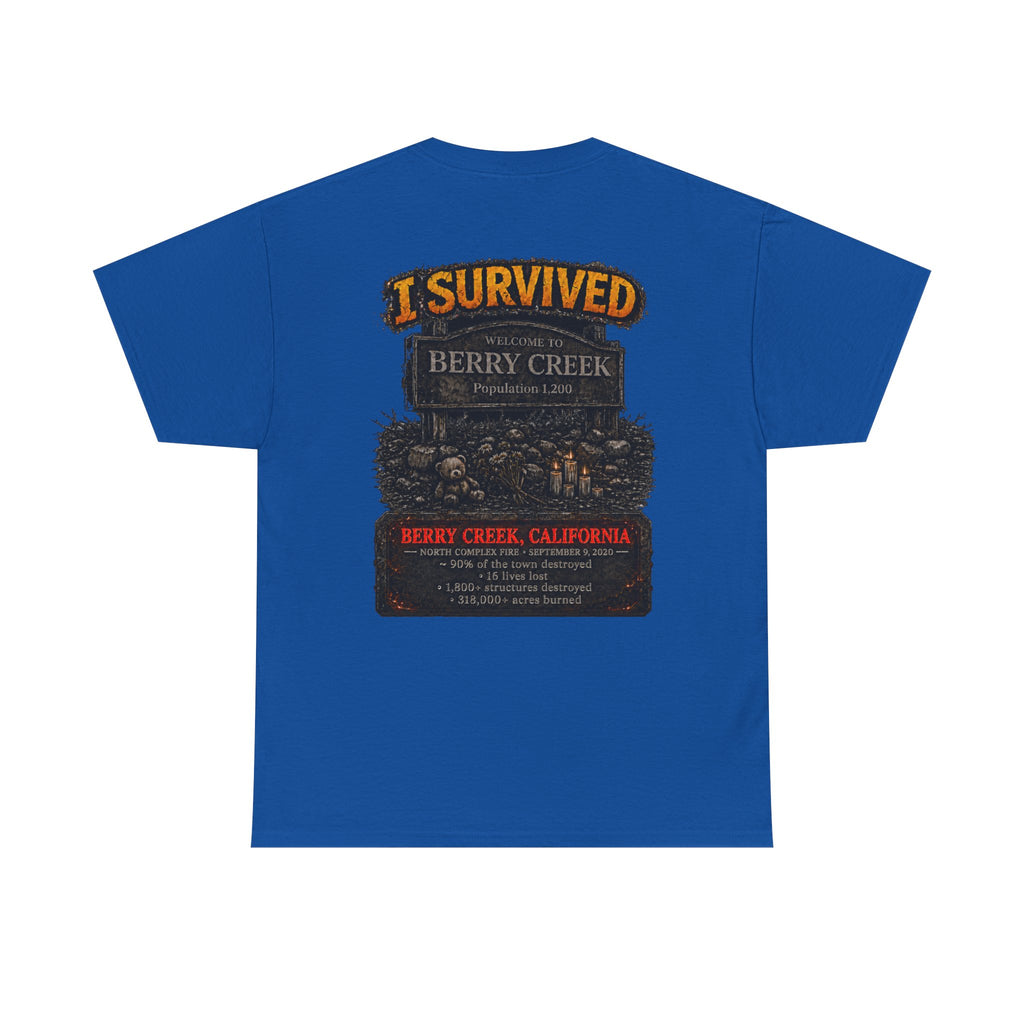 I Survived 2020 — Director's Cut S2:E1 "Berry Creek" | Wildfire Edition Memorial Unisex Heavy Cotton Tee