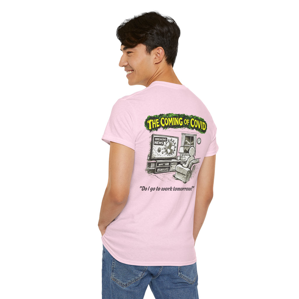 I Survived 2020 — PANDEMIC S1:E2: Director's Cut "The Coming of COVID" Unisex Heavy Cotton Tee