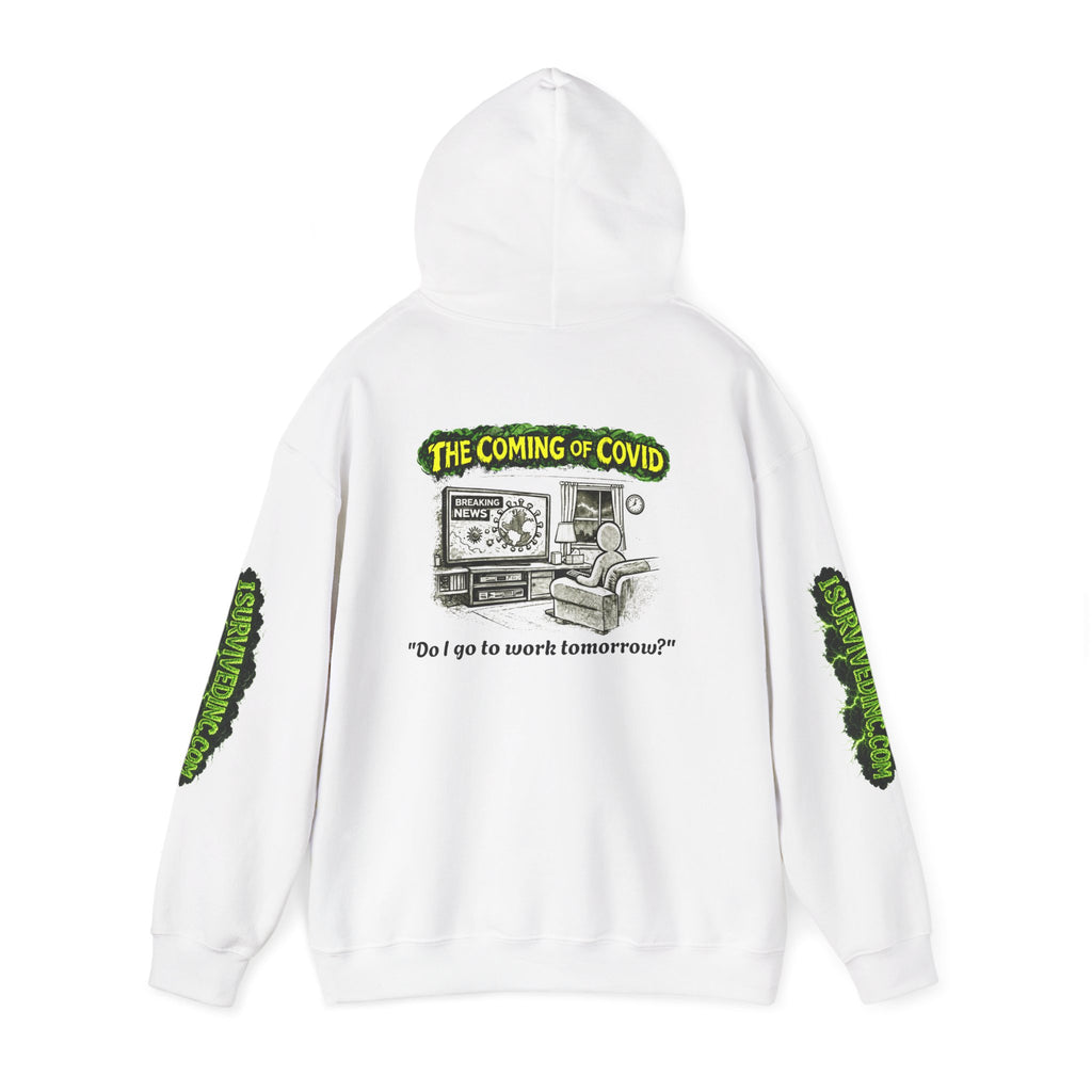I Survived 2020 — PANDEMIC S1:E2: "The Coming of COVID" Hoodie