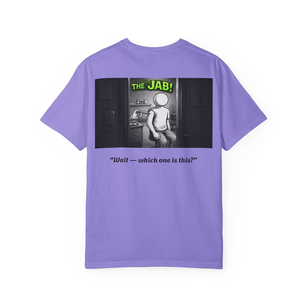 I Survived 2020 — S1:E3 "The Jab!" | Pandemic Edition Unisex Garment-Dyed T-shirt