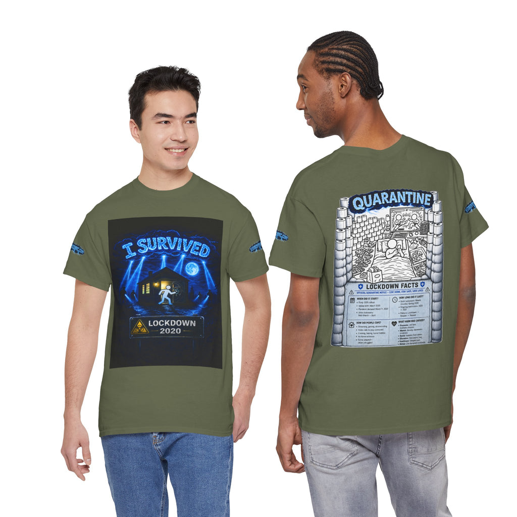 I Survived 2020 — LOCKDOWN S3:E1: Special Edition "Quarantine" Unisex Heavy Cotton Tee