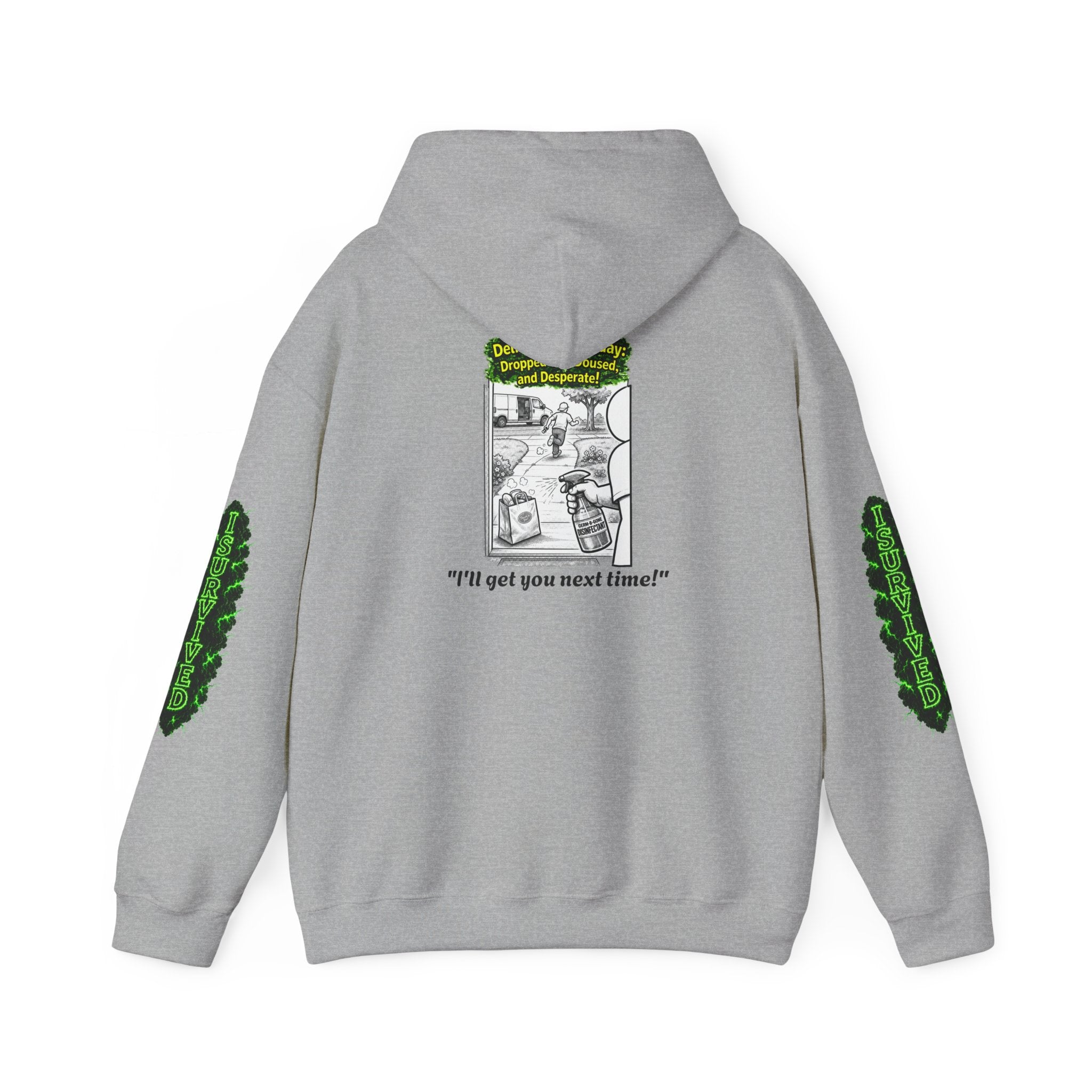 I Survived 2020 — PANDEMIC S1:E5: Director's Cut "Delivery Doomsday" Hoodie