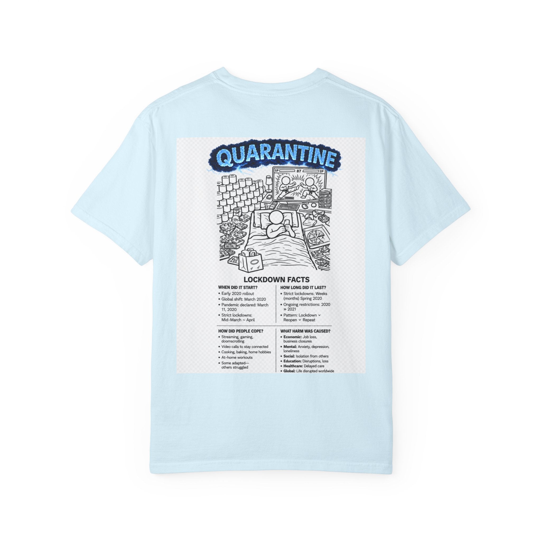 I Survived 2020 — S3:E1 "Quarantine" | Lockdown Edition Documentary Unisex Garment-Dyed T-shirt