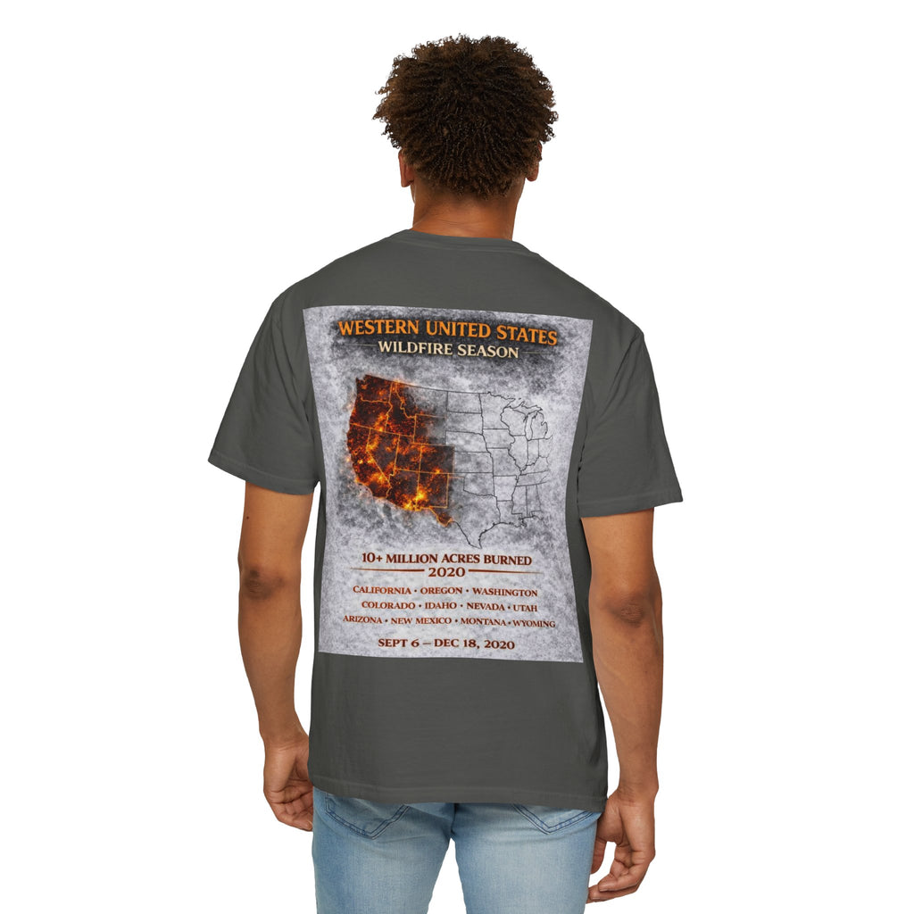 I Survived 2020 — S2:E4 "Western U.S. Wildfire Season" | Mid-Season Finale Pt. 1 | Wildfire Edition Memorial Unisex Garment-Dyed T-shirt