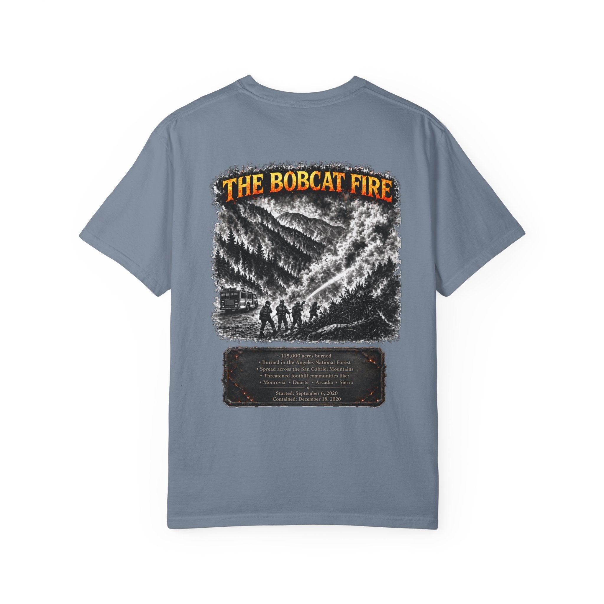 I Survived 2020 — Director's Cut S2:E2 "The Bobcat Fire" | Wildfire Edition Memorial Unisex Garment-Dyed T-shirt