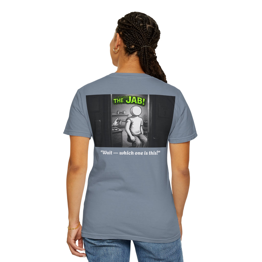 I Survived 2020 — Director's Cut S1:E3 "The Jab!" | Pandemic Edition Unisex Garment-Dyed T-shirt
