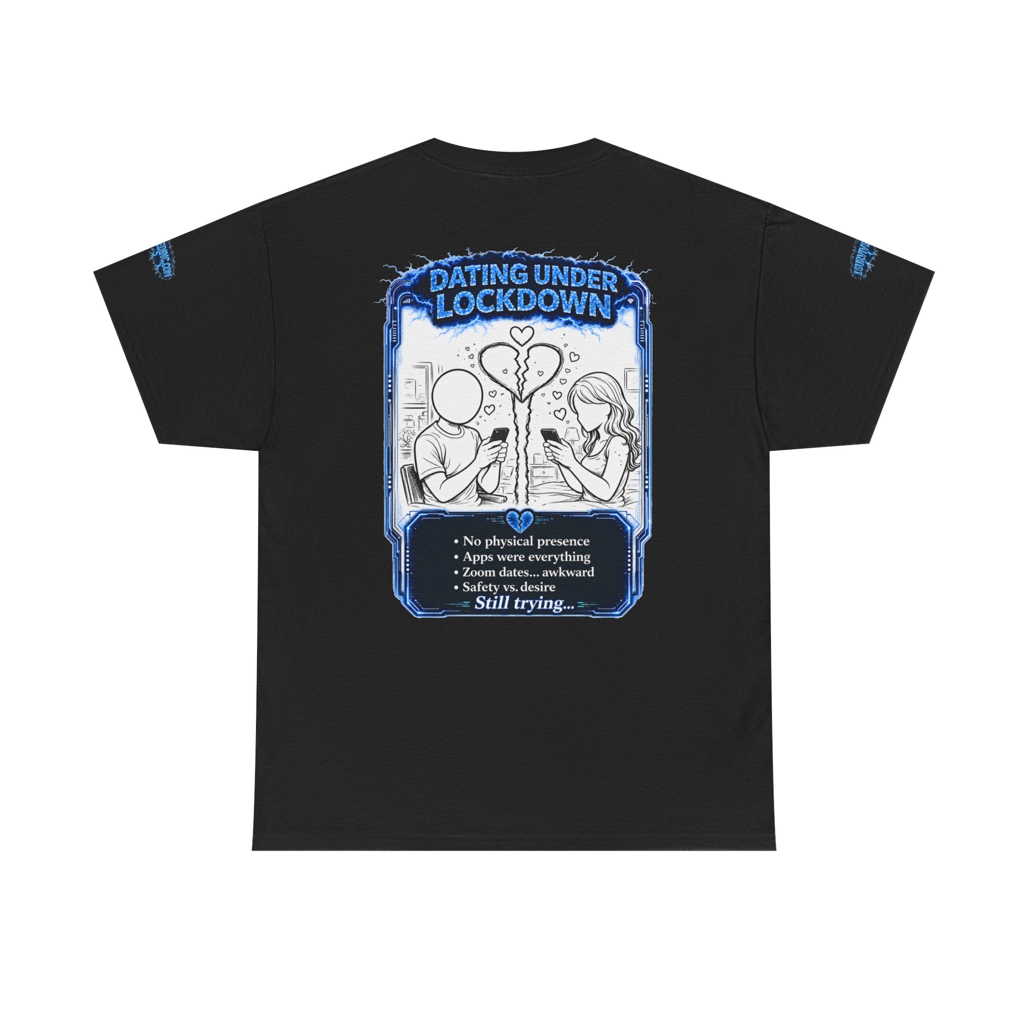 I Survived 2020 — LOCKDOWN S3:E2: Director's Cut Special Edition "Dating Under Lockdown" Unisex Heavy Cotton Tee