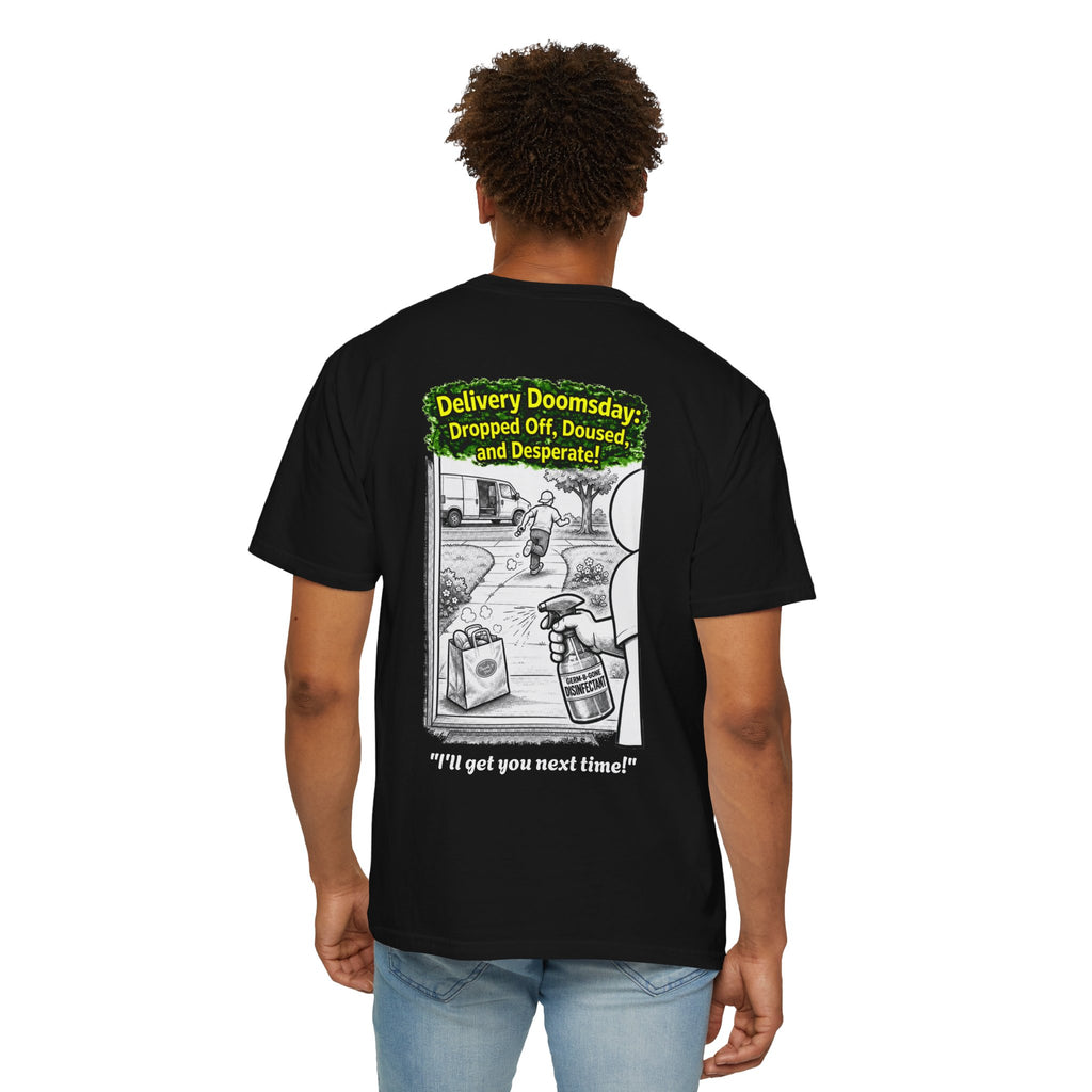 I Survived 2020 — PANDEMIC S1:E5: Director's Cut "Delivery Doomsday" Unisex Garment-Dyed T-shirt