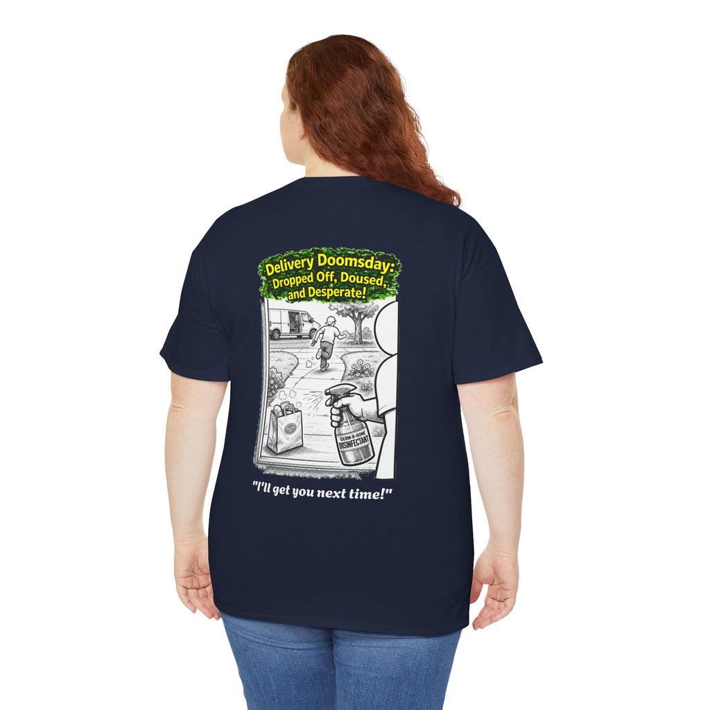 I Survived 2020 —  PANDEMIC S1:E5: Director's Cut "Delivery Doomsday" Unisex Heavy Cotton Tee