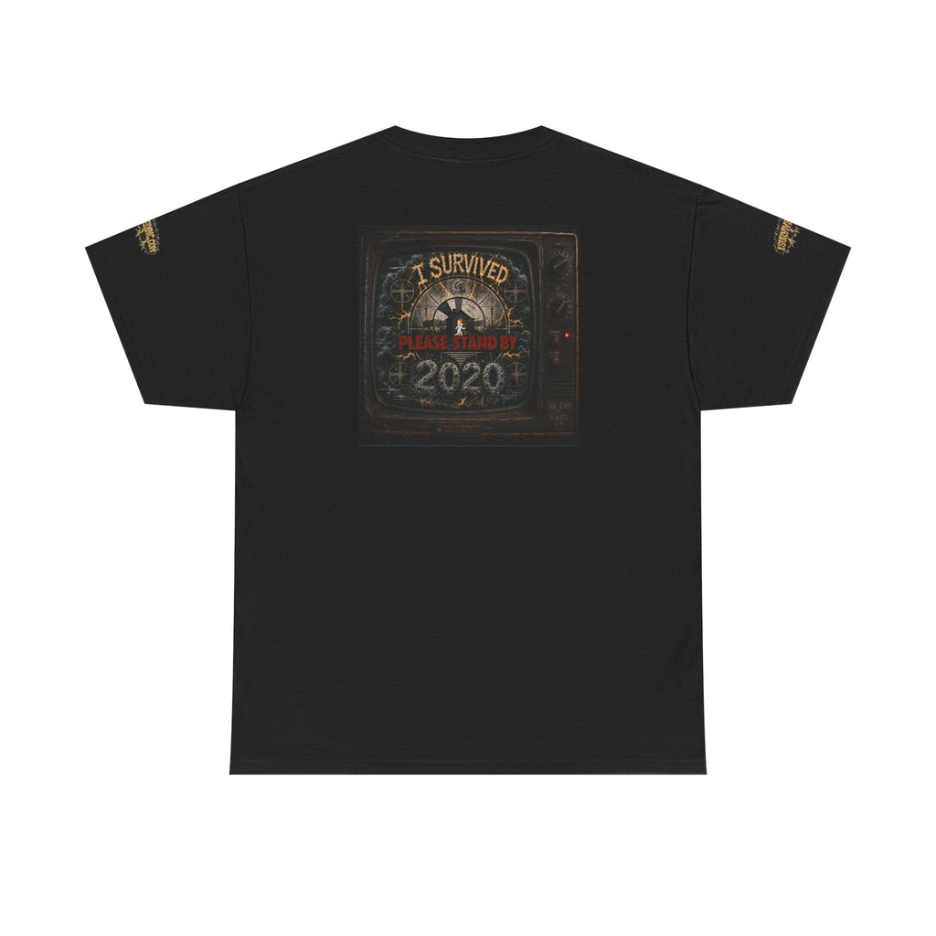 I Survived 2020 — "Please Stand By" Test Pattern Tee Special Edition Summer Premier Unisex Heavy Cotton Tee