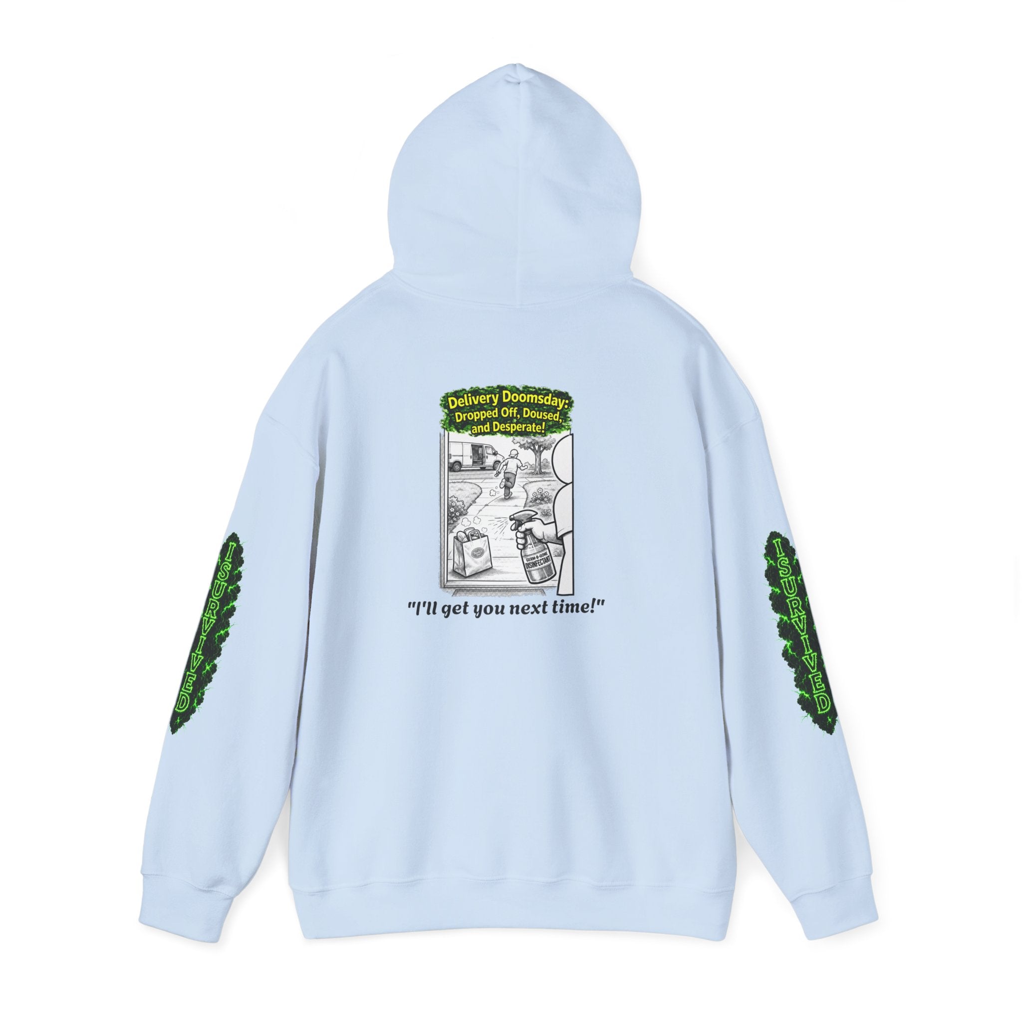 I Survived 2020 — PANDEMIC S1:E5: Director's Cut "Delivery Doomsday" Hoodie