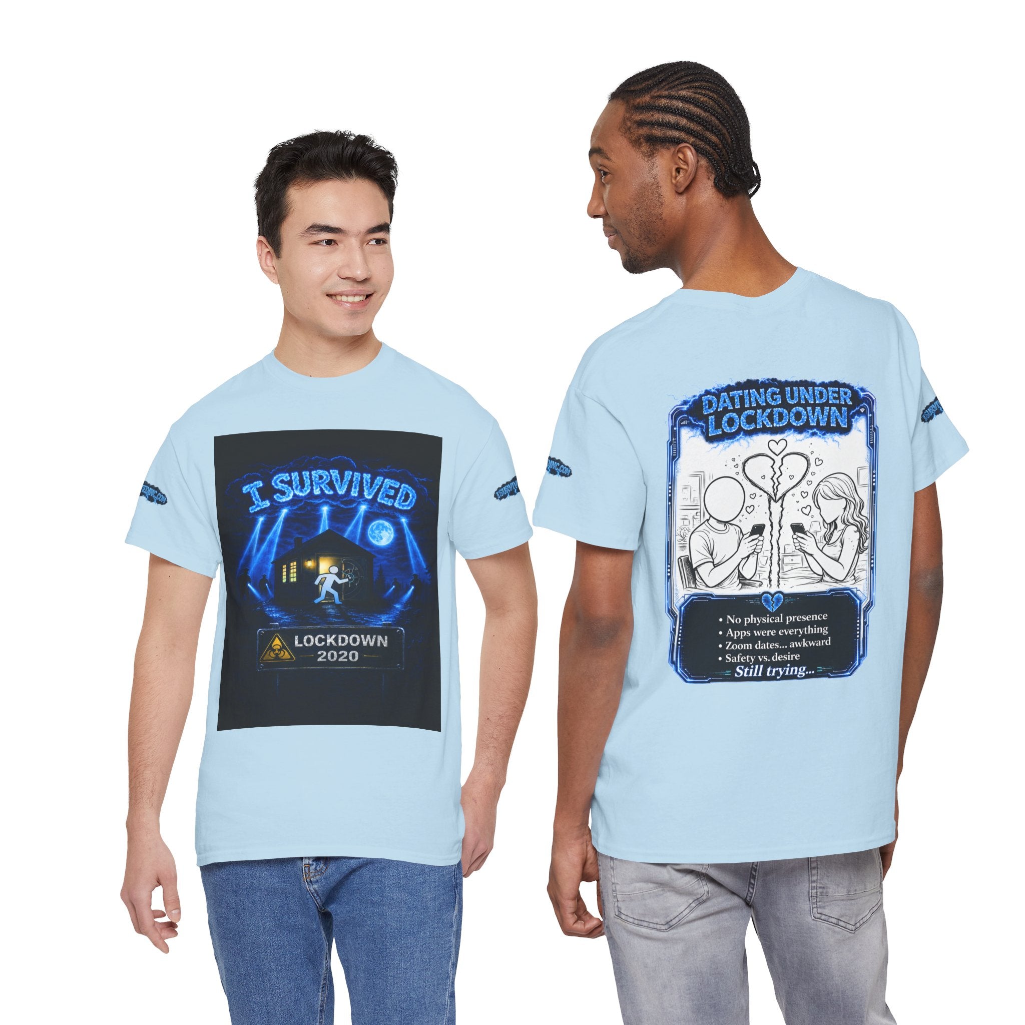 I Survived 2020 — LOCKDOWN S3:E2: Special Edition "Dating Under Lockdown" Unisex Heavy Cotton Tee