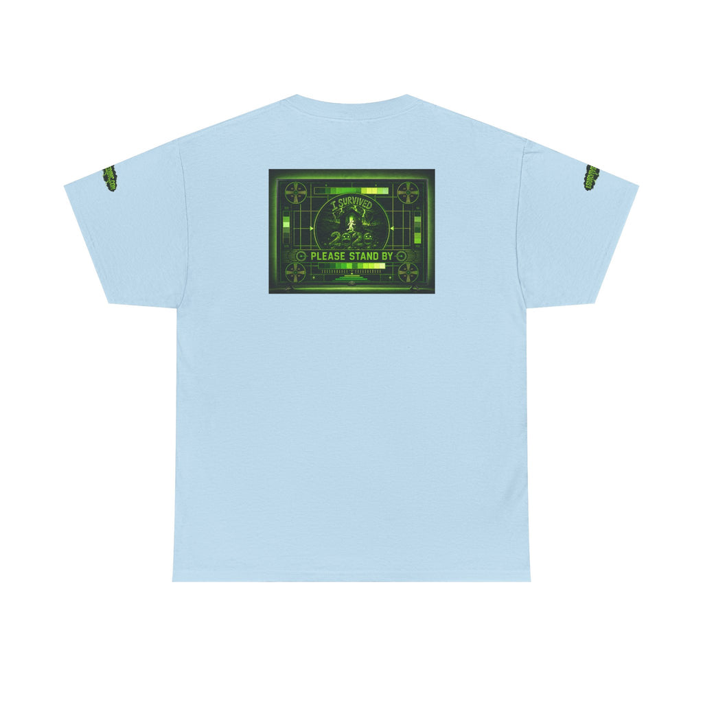 I Survived 2020 — "Please Stand By" Test Pattern Toxic Signal Tee Special Edition Summer Premiere Unisex Heavy Cotton Tee