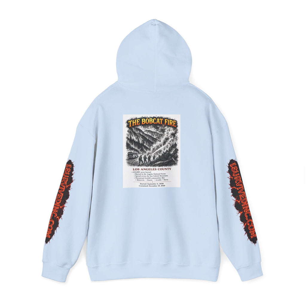 I Survived 2020 — S2:E2 "The Bobcat Fire" | Wildfire Edition Memorial Hoodie Sweatshirt