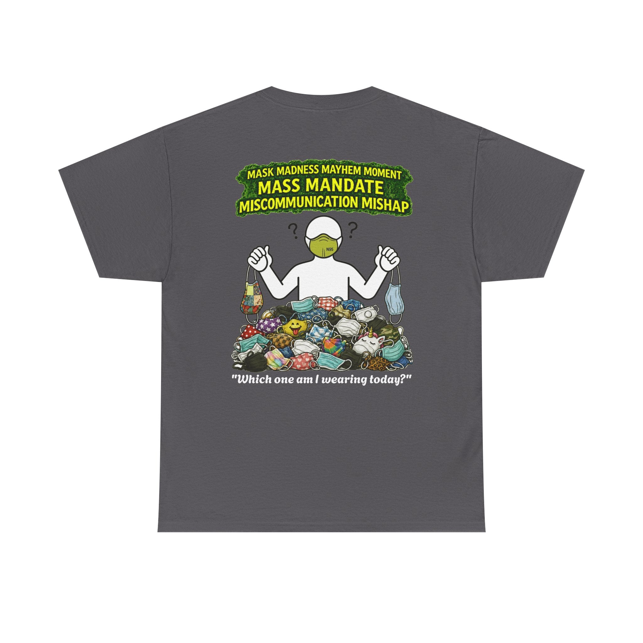 I Survived 2020 — PANDEMIC S1:E4: Director's Cut "Mask Madness" Unisex Heavy Cotton Tee