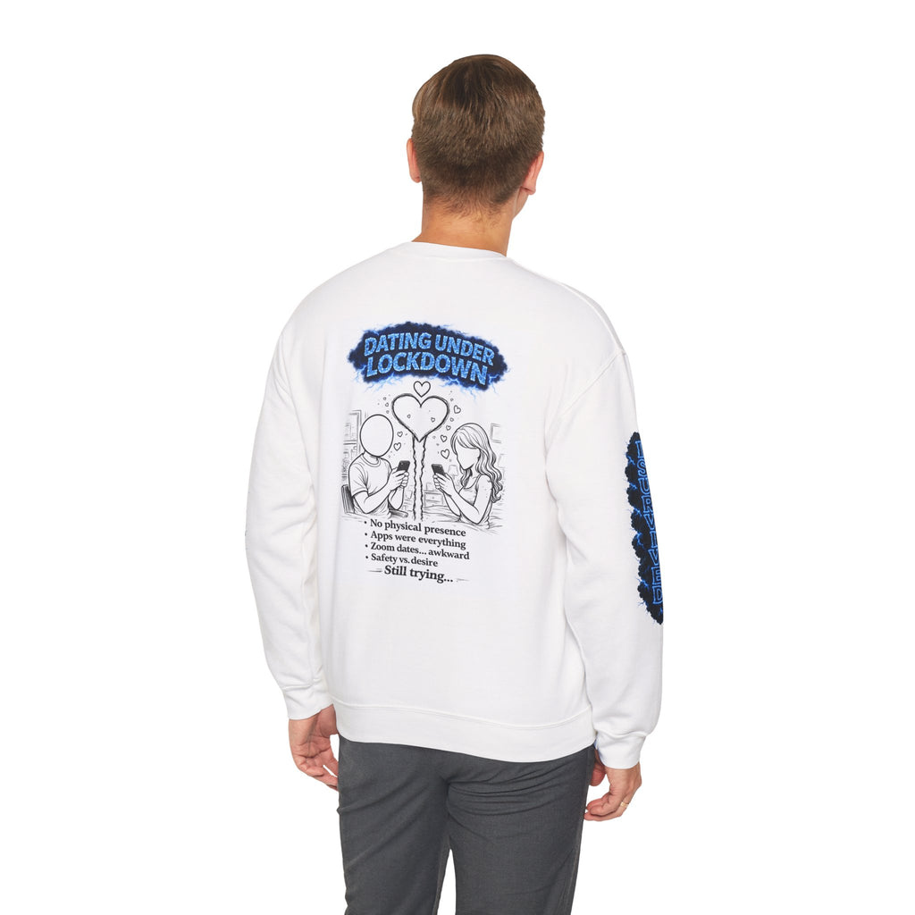 I Survived 2020 — Director's Cut S3:E2 "Dating Under Lockdown" | Lockdown Edition Documentary Unisex Heavy Blend™ Crewneck Sweatshirt