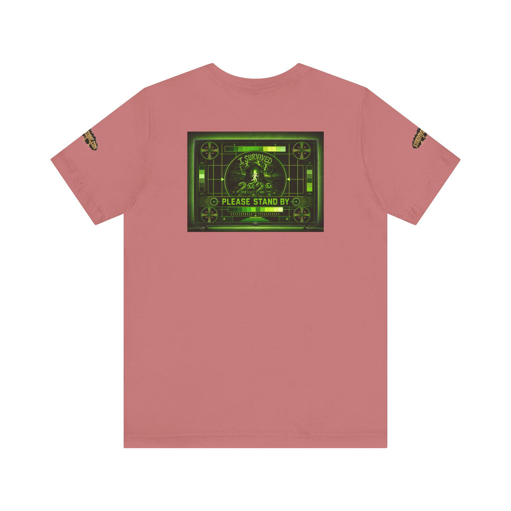 I Survived 2020 — "Please Stand By" Test Pattern Toxic Signal Tee Special Edition Summer Premiere Unisex Jersey Short Sleeve Tee