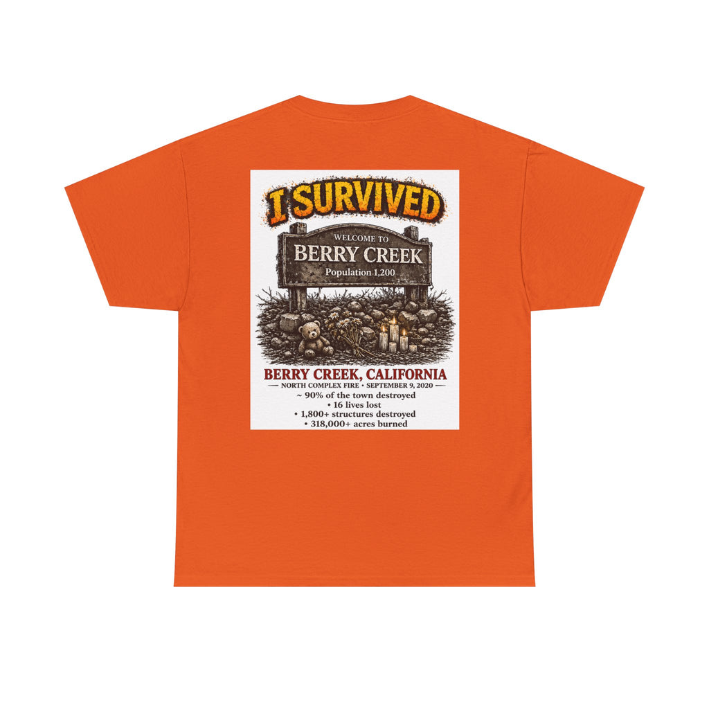 I Survived 2020 — S2:E1 "Berry Creek" | Wildfire Edition Memorial Unisex Heavy Cotton Tee