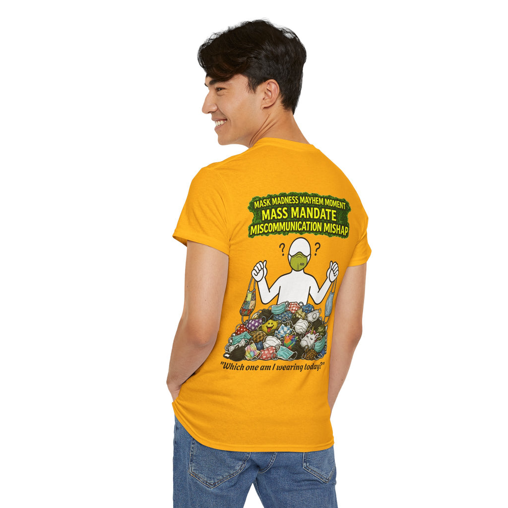 I Survived 2020 — PANDEMIC S1:E4: Director's Cut "Mask Madness" Unisex Heavy Cotton Tee