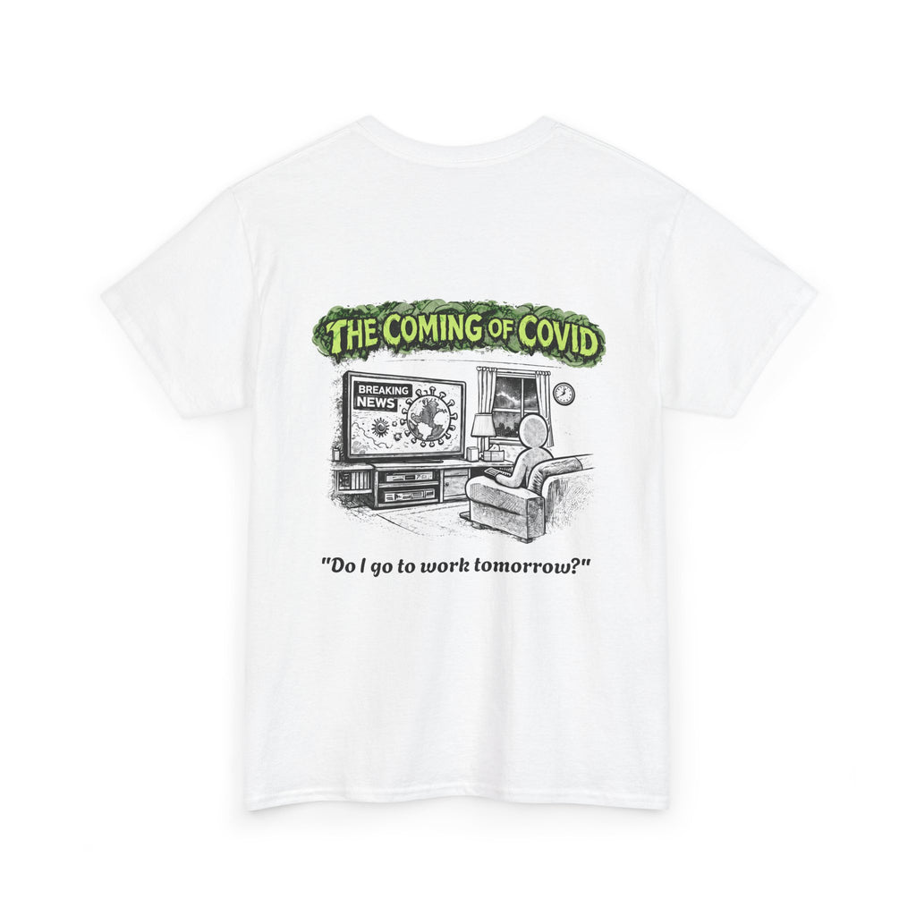 I Survived 2020 — S1:E2 "The Coming of COVID" | Pandemic Edition Unisex Heavy Cotton Tee