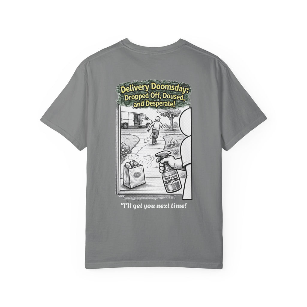 I Survived 2020 — Director's Cut S1:E5 "Delivery Doomsday" | Pandemic Edition Unisex Garment-Dyed T-shirt