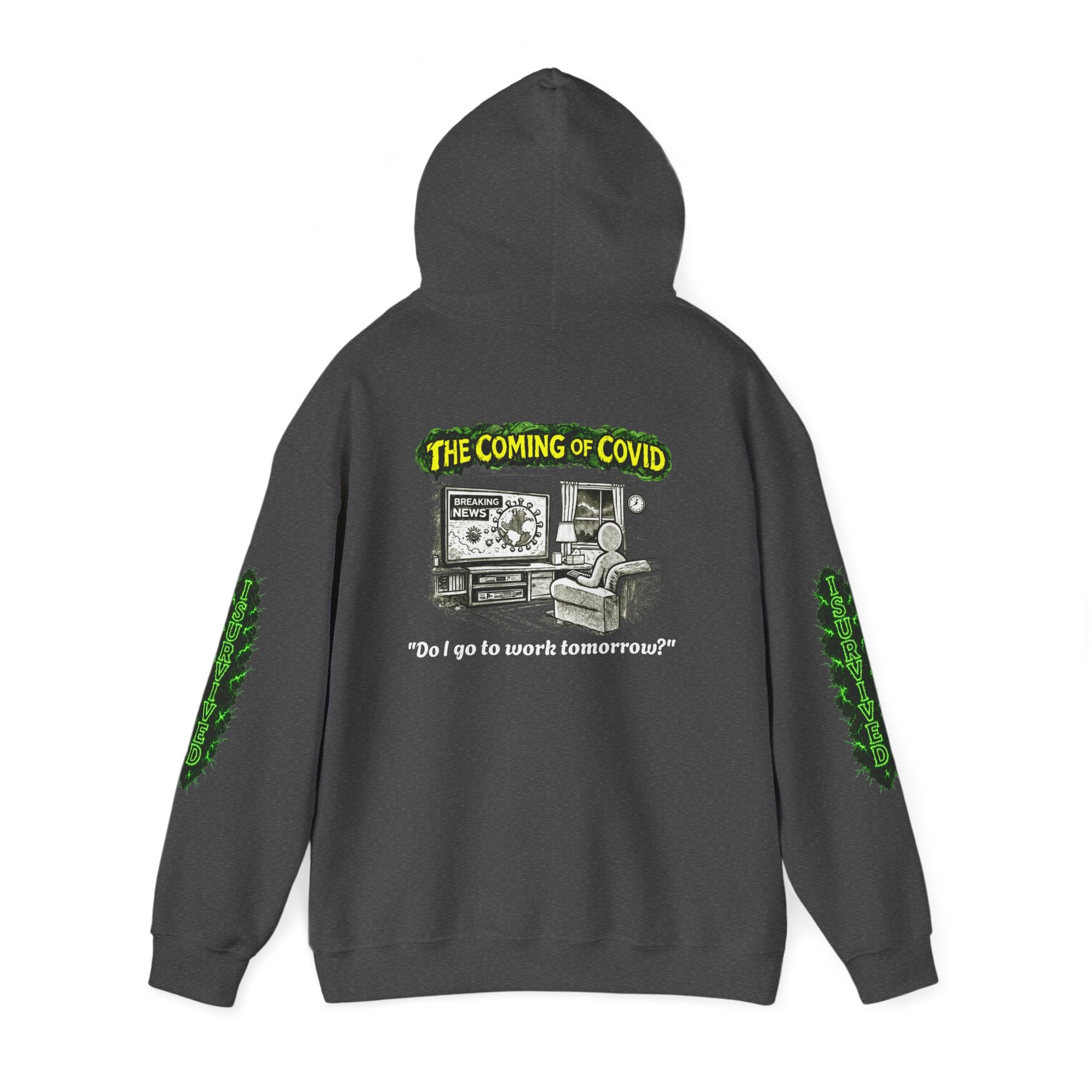 I Survived 2020 — PANDEMIC S1:E2: Director's Cut "The Coming of COVID" Hoodie