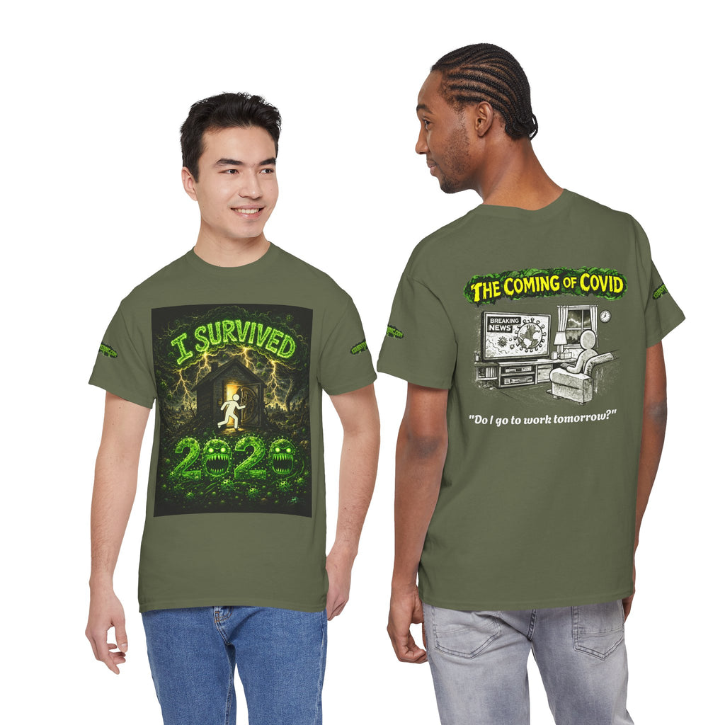 I Survived 2020 — PANDEMIC S1:E2: Special Edition "The Coming of COVID" Unisex Heavy Cotton Tee