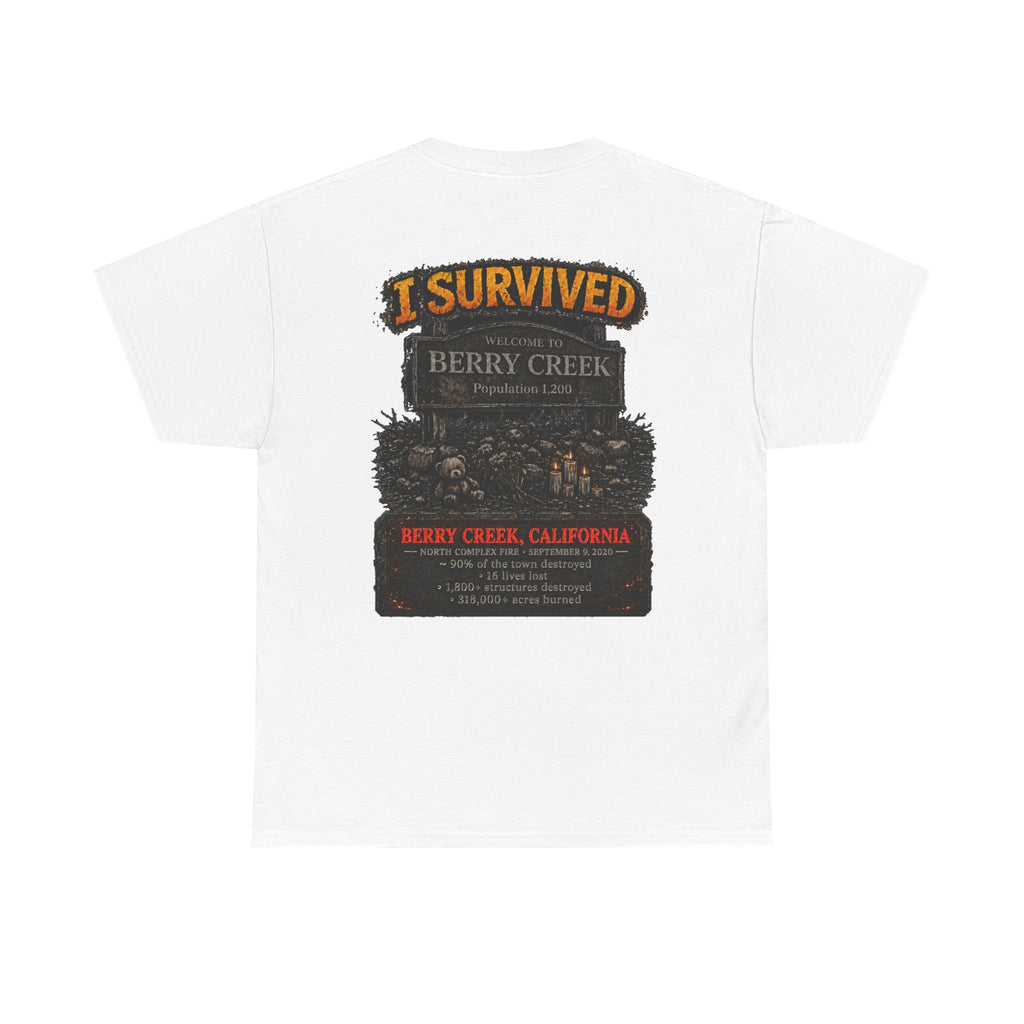 I Survived 2020 — WILDFIRES S2:E1: "Berry Creek" Memorial Unisex Heavy Cotton Tee