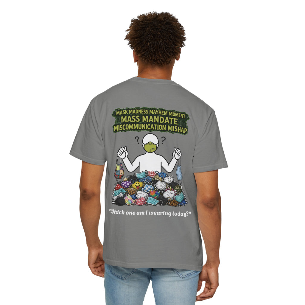 I Survived 2020 — Director's Cut S1:E4 "Mask Madness Mayhem Moment" | Pandemic Edition Unisex Garment-Dyed T-shirt