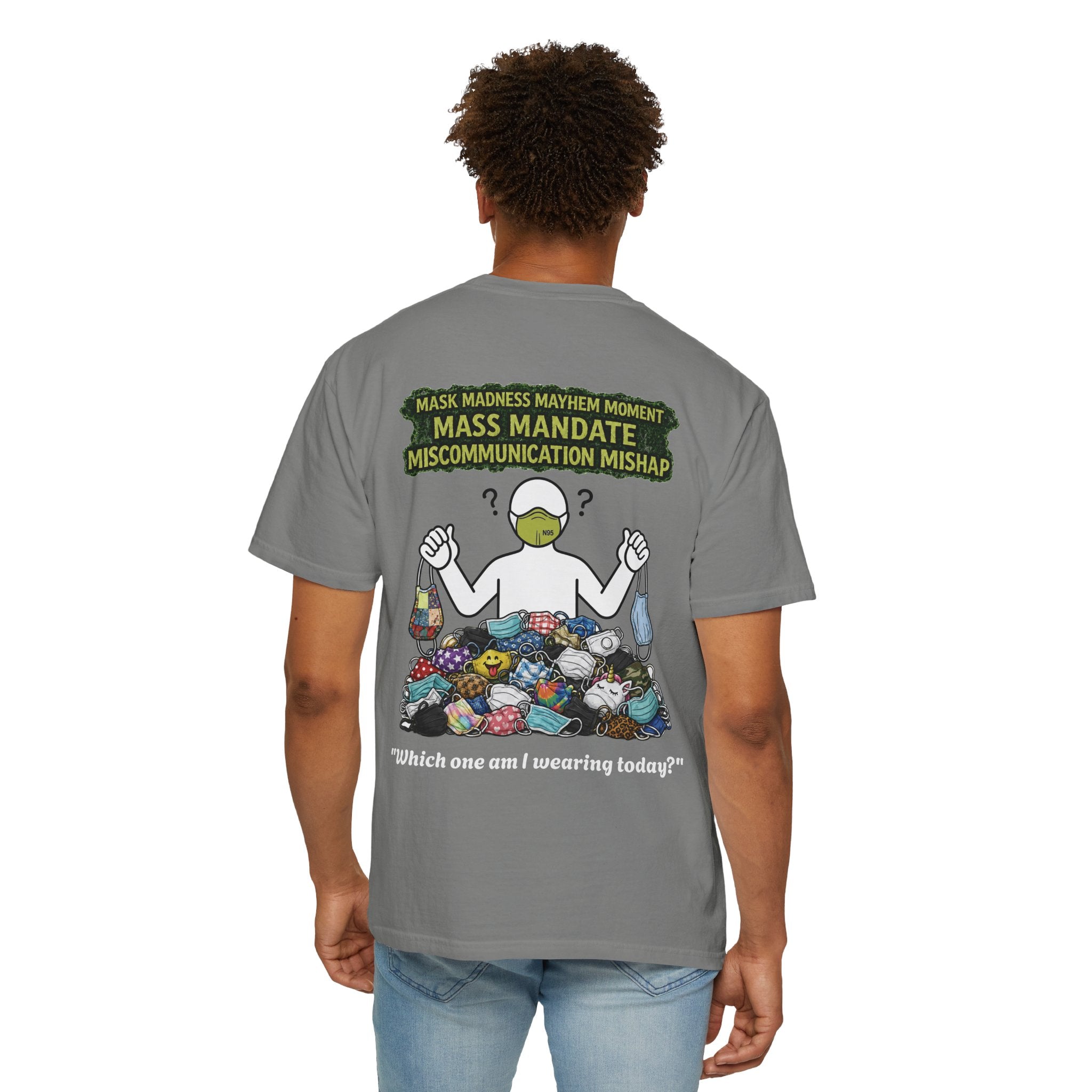 I Survived 2020 — Director's Cut S1:E4 "Mask Madness Mayhem Moment" | Pandemic Edition Unisex Garment-Dyed T-shirt